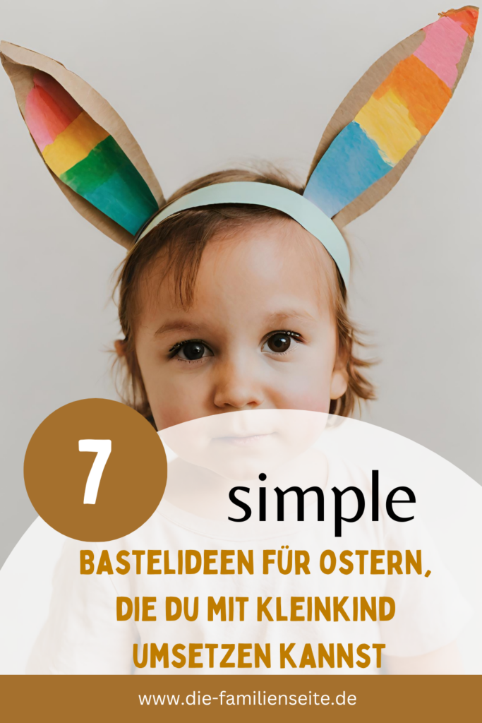 Bastelideen für Ostern mit Kleinkind. Einfache Ideen zum Basteln für kleine Kinder. 